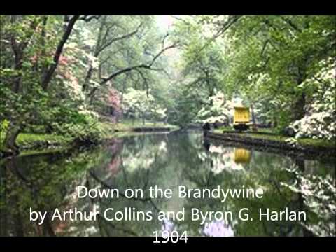 Down on the Brandywine, by Arthur Collins and Byron G. Harlan, 1904