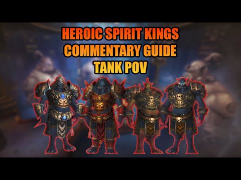[Commentary Guide] Heroic Spirit Kings Tank POV | MoP Classic