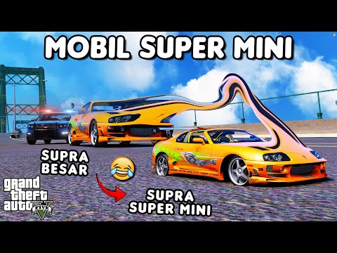 MOBIL BERUBAH BENTUK SUPER MINI - GTA 5 ROLEPLAY