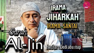 Download lagu Santai tadarus surah Al-jin dengan irama syahdu irama Jiharkah versi Dedi abu risqi mp3 Download lagu Santai tadarus surah Al-jin dengan irama syahdu irama Jiharkah versi Dedi abu risqi mp3