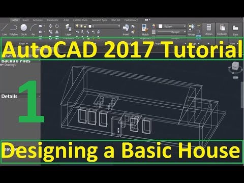 Beginner Tutorial 1 (AutoCAD 2017) - Designing a Basic House