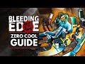 BLEEDING EDGE | Zero Cool Guide - Abilities, Supers, Tips & Tricks