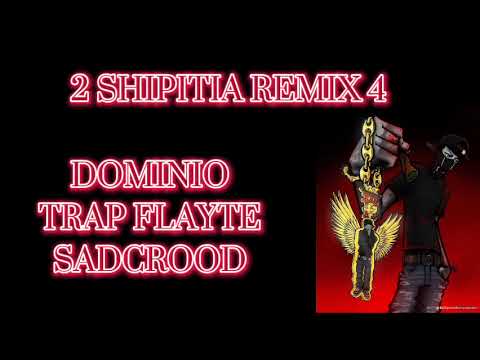 2 SHIPITIA RMX 4. FT: EL JORDAN 23, RENE, ENDO Y MAS.(POD.BY: TRAP FLAYTE, SADCROOD Y DOMINIO 00 XD)