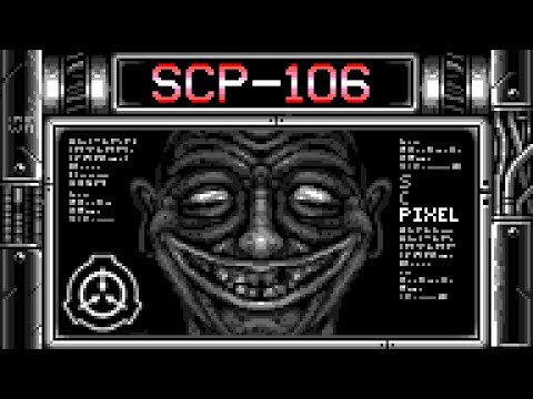 Secure. Contain. Pixel. SCP-106