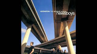Newsboys - You Are My King (Amazing Love)