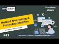 #43 Method Overriding & Protected Modifier | Classes & Interface | A Complete TypeScript Course