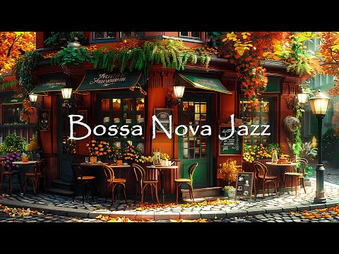 Outdoor Coffee Shop Ambience with Elegant Bossa Nova ☕ Positive Bossa Nova Jazz Music for Good Mood
