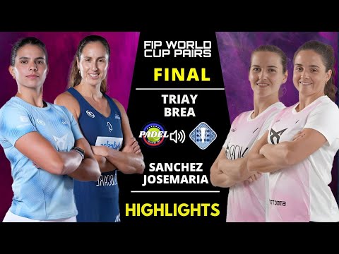 🎧 ¡FINAL DE ENSUEÑO! Triay / Brea vs Sánchez / Josemaría FIP World Cup Pairs Kuwait 2025 Con sonido