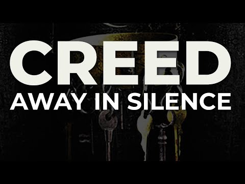 Away in Silence - Creed