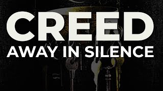 Creed - Away In Silence (Official Audio)