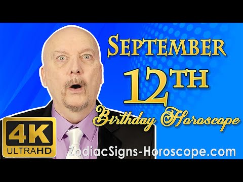 September 12 Zodiac Horoscope and Birthday Personality | September 12th Birthday Personality