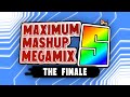 MAXIMUM MASHUP MEGAMIX 5 The Finale