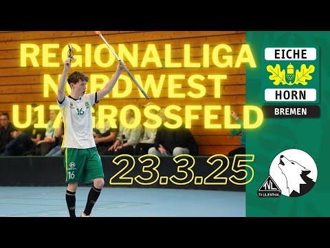 U17 Gameday | Regionalliga Nordwest | Eiche Horn vs. Lilienthal | 24/25