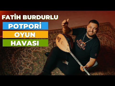 Fatih Burdurlu - Sarı Yıldız - Sarı Kız - Potpori Oyun Havası