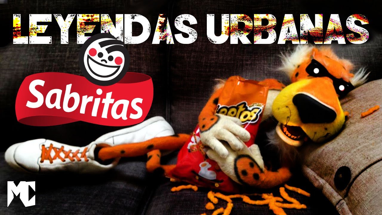 Las LEYENDAS URBANAS más perturbadoras de SABRITAS | MundoCreepy