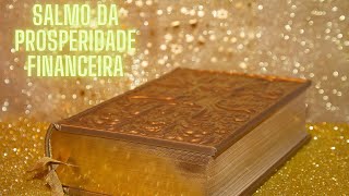 Salmo 23 Completo - Oração para prosperidade