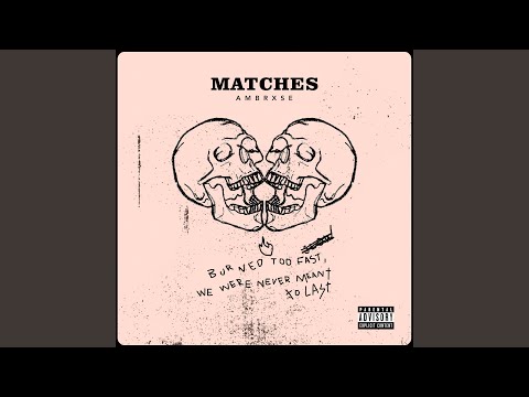 Matches