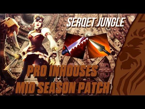 SERQET JUNGLE IN PRO INHOUSES  MID SEASON PATCH