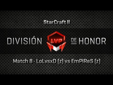 Partido 8 - LoLvsxD vs EmPiReS (ZvT)