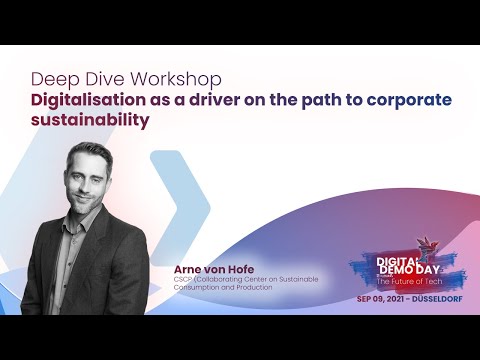 DIGITAL DEMO DAY 2021 Deep Dive Workshop: Digitalization as a driver to corporate sustainability