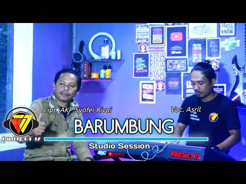 Barumbung - AKP Syafei Rivai (Cover Project 17 By Asriel) || Cipt. AKP Syafei Rivai