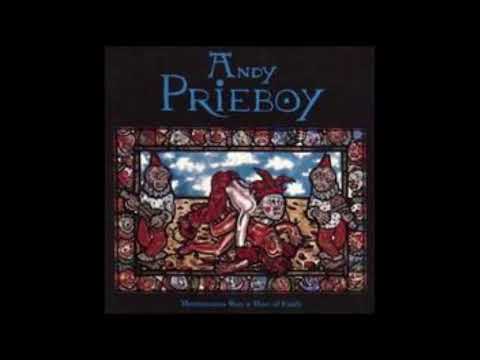 ANDY PRIEBOY - Montezuma Was A Man Of Faith