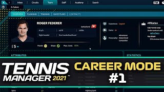 Tennis Manager 2021 Career Mode #1 | THE BEGINNING (Signing Roger Federer!)