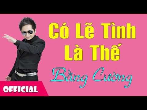 Có lẽ tình là thế - Thúy Khanh