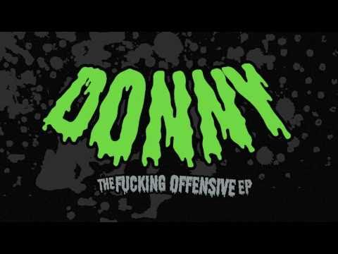 Donny - Fucking Offensive