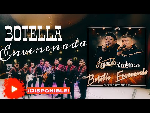 Grupo Legado's, Charly Abrego - Botella Envenenada (En vivo 2024)