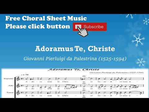 Adoramus Te, Christe - Giovanni Pierluigi da Palestrina