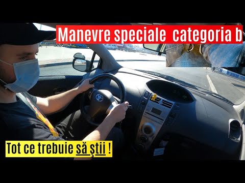 Manevre speciale categoria B  ( toate manevrele necesare în timpul examinării plus parcarea în spic)