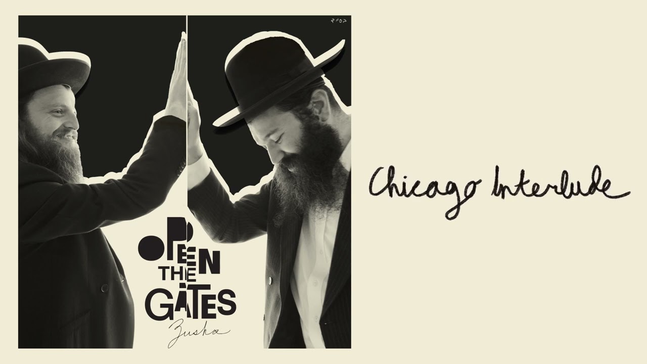 זושא – Chicago Interlude || זושא