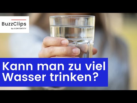 Kann man zu viel Wasser trinken?