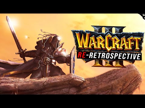 Warcraft 3 Retrospective
