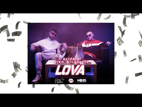 Gliša X Niko Milošević - Lova (Official Audio)