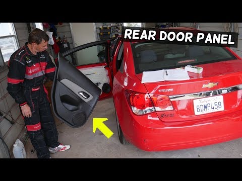 CHEVROLET CRUZE REAR DOOR PANEL REMOVAL REPLACEMENT, CHEVY CRUZE