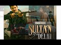 Sultan Of Delhi Official Trailer 2023