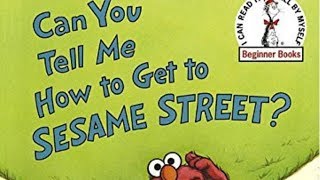 Story Time: Can You Tell Me How to Get to Sesame Street?～セサミストリートまでの行き方を、教えてくれないかい？～