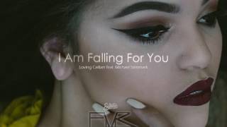 I Am Falling For You - Loving Caliber feat. Michael Stenmark