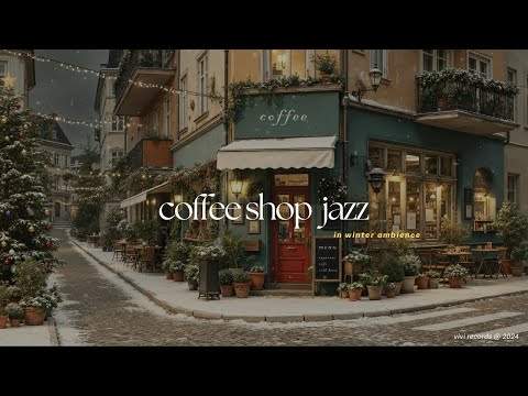 Relaxing December Coffee Shop Jazz Corner | Soft Jazz Music for Studying, Working & Stress Relief