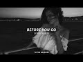 lewis capaldi - before you go (slowed down to perfection + reverb) lyrics