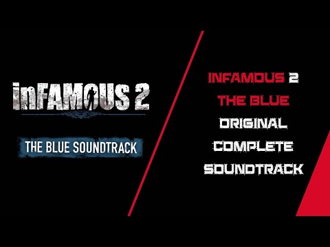 Infamous 2 The Blue Original Complete Soundtrack