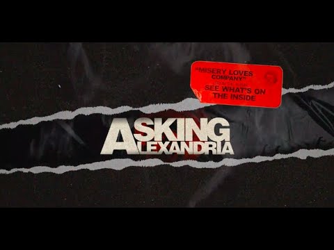 Asking Alexandria - Misery Loves Company (Official Visualizer)