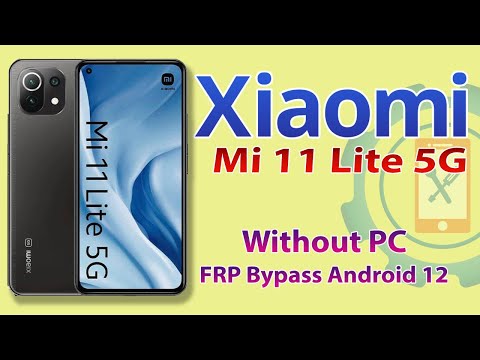 Xiaomi Mi 11 Lite 5G (M2101K9G) FRP Bypass Without PC 2022 | Redmi Google Account Bypass Android 12