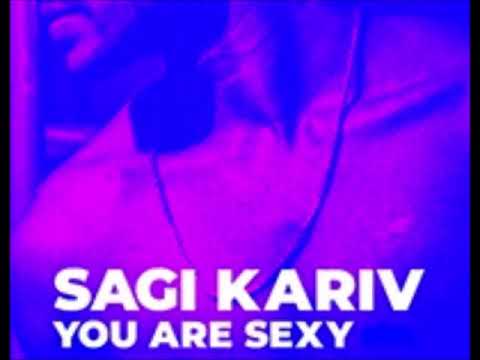 Sagi Kariv - You Are Sexy (Original Extended) (Progressive House Winter 2017/2018)