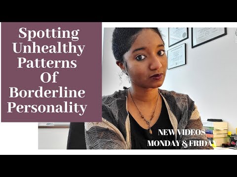 Spotting Unhealthy Patterns Of Borderline Personality -Psychotherapy Crash Course