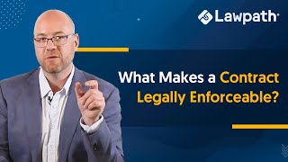 What Makes a Contract Legally Enforceable?