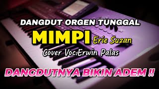 Download lagu MIMPI Erie Suzan - DANGDUT ORGEN BIKIN ADEM Voc Erwin #1 mp3 Download lagu MIMPI Erie Suzan - DANGDUT ORGEN BIKIN ADEM Voc Erwin #1 mp3