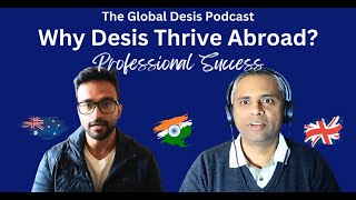 Episode 4 - Why Indians Are Successful Abroad | #india #success #immigration